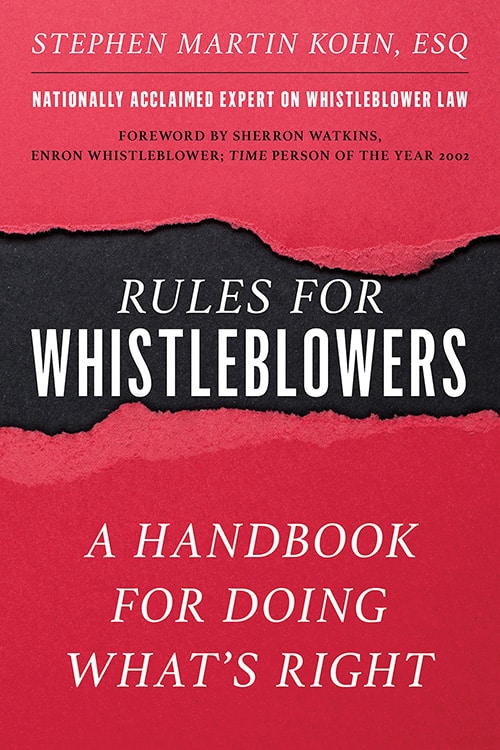 Rules for Whistleblowers - Written by Stephen M. Kohn
