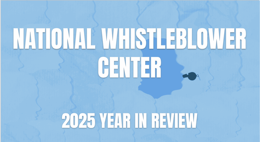 The National Whistleblower Center (NWC) leads efforts to educate the public and advocate for better whistleblower policies